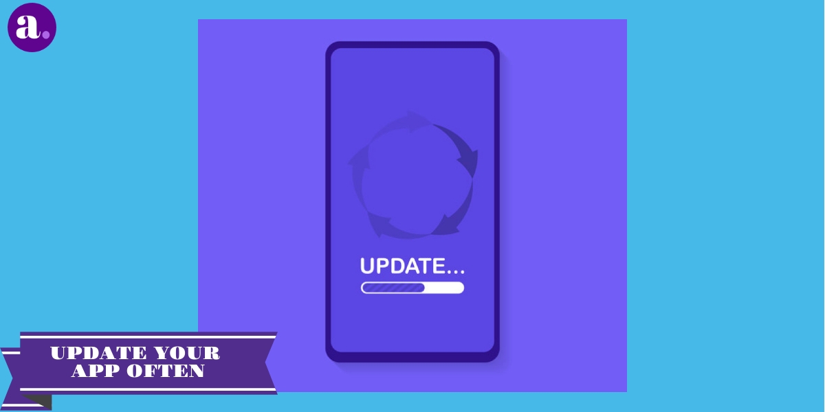 Why Regular Updates Are Crucial for Your App