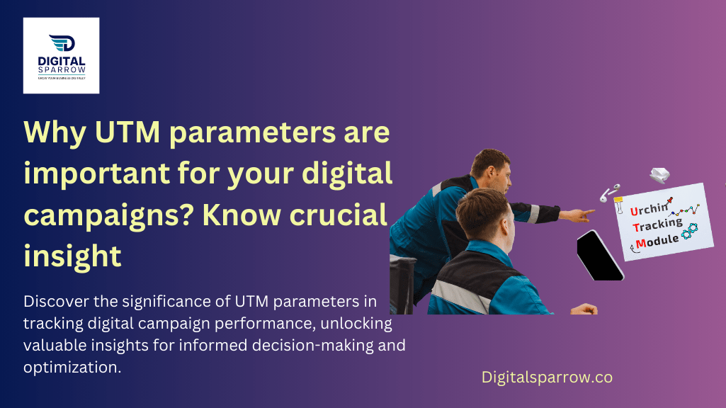 How to Use UTM Parameters in Campaigns