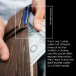 How to Choose the Perfect Leather Wallet for You